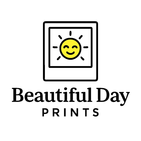 Beautiful Day Prints